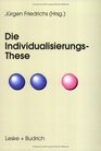 Die Individualisierungs These