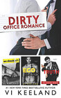 Dirty Office Romance We Shouldn't / Ego Maniac / The Naked Truth
