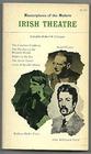 Masterpieces of the Modern Irish Theatre.