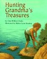 Hunting Grandma's Treasures