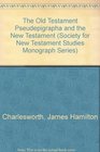 Old Testament Pseudepigrapha and the New Testament