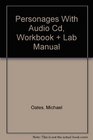 Personages With Audio C D Workbook And Lab Manual