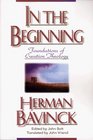 In the Beginning Foundations of Creation Theology