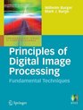 Principles of Digital Image Processing Fundamental Techniques