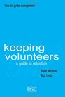 Keeping Volunteers The Art of Volunteer Retention