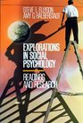 Explorations In Social Psychology Readings and Research