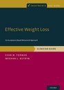 Effective Weight Loss An AcceptanceBased Behavioral Approach Clinician Guide