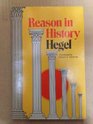 Reason in History A General Introduction to the Philosophy of History