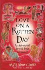 Love on a Rotten Day An Astrological Survival Guide to Romance