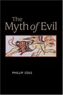 The Myth of Evil