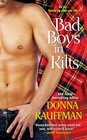 Bad Boys in Kilts Bottoms Up / On Tap / Night Watch