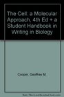 The Cell a Molecular Approach 4th Ed  a Student Handbook in Writing in Biology