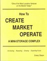 How to Create Market Operate a Mini Storage Complex
