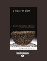 A Theory of Craft  Function and Aesthetic Expression