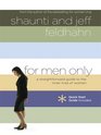 For Men Only A Straightforward Guide to the Inner Lives of Women