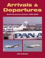 Arrivals  Departures North American Airlines 19902000