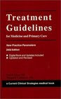 Current Clinical Strategies Treatment Guidelines for Medicine and Primary Care New Practice Parameters 2002