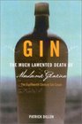 Gin The Much Lamented Death of Madam Geneva