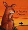 La Pequena Canguro/The Little Kangaroo