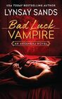 Bad Luck Vampire (Argeneau, Bk 36)
