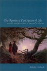 The Romantic Conception of Life  Science and Philosophy in the Age of Goethe