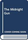 The Midnight Gun
