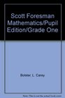 Scott Foresman Mathematics/Pupil Edition/Grade One