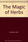 The Magic of Herbs