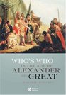Who's Who in Age of Alexander the Great Prosopography of Alexander's Empire