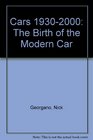 Cars 19302000 The Birth of the Modern Car