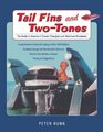 Tail Fins and TwoTones The Guide to America's Classic Fiberglass and Aluminum Runabouts