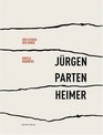 Jurgen Partenheimer Gentle Madness