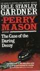 The Case of the Daring Decoy (Perry Mason, Bk 56)