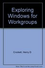 Exploring Windows for Workgroups
