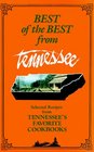 Best of the Best from Tennesse: Selected Recipes from Tennessee's Favorite Cookbook