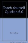 Teach Yourself Quicken 60