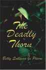 The Deadly Thorn