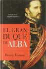 El Gran Duque De Alba