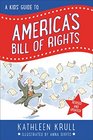 A Kids' Guide to America's Bill of Rights