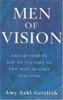 Men of Vision AngloJewry's Aid to Victims of the Nazi Regime 19331945