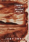 From the Black Hills  A Novel