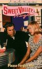 Please Forgive Me (Sweet Valley High)