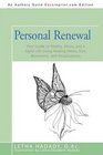 Personal Renewal Your Guide to Vitality Allure and a Joyful Life Using Healing Herbs Diet Movement and Visualizations
