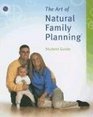 The Art of Natural Family Planning Student Guide