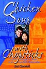 Chicken Soup with Chopsticks A Jew's Struggle for Truth in an Interfaith Relationship