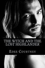 The Witch and the Lost Highlander The Witches of Los Cien