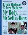 My Body My Self for Boys The What's Happening to My Body Workbook for Boys