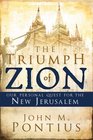 The Triumph of Zionour Personal Quest for the New Jerusalem
