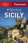 Frommer's Shortcut Sicily