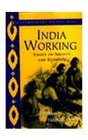 India Working Essays on Society and Economy